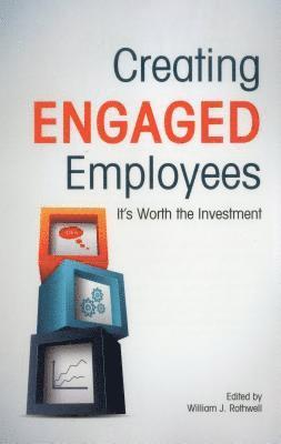 bokomslag Creating Engaged Employees