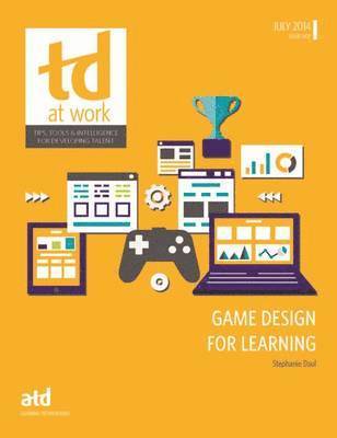 Stephanie Daul - Game Design for Learning, Häftad