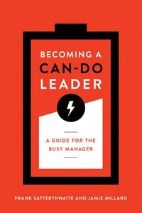 bokomslag Becoming a Can-Do Leader