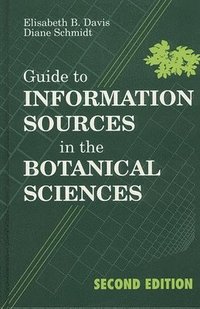 bokomslag Guide to Information Sources in the Botanical Sciences
