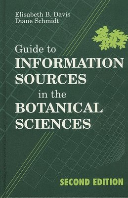 Guide to Information Sources in the Botanical Sciences 1