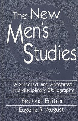 Eugene R. August - New Men's Studies, Inbunden