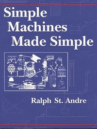 bokomslag Simple Machines Made Simple
