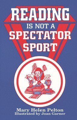bokomslag Reading is not Spectator Sport