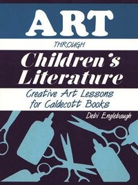 bokomslag Art Through Children's Literature