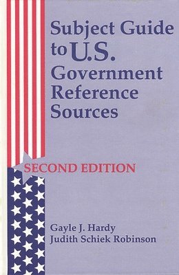 bokomslag Subject Guide to U.S. Government Reference Sources