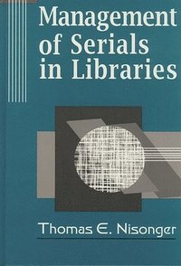 bokomslag Management of Serials in Libraries