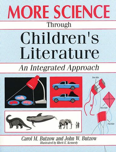 John W. Butzow, Carol M. Butzow - More Science through Children's Literature, Häftad