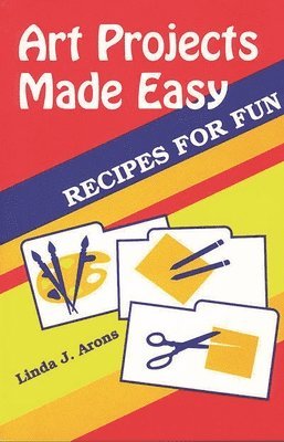 Linda J. Arons - Art Projects Made Easy, Häftad