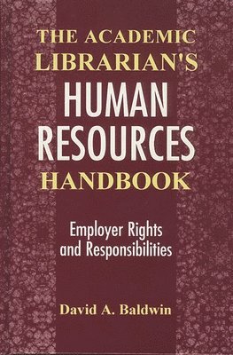 Academic Librarian's Human Resources Handbook