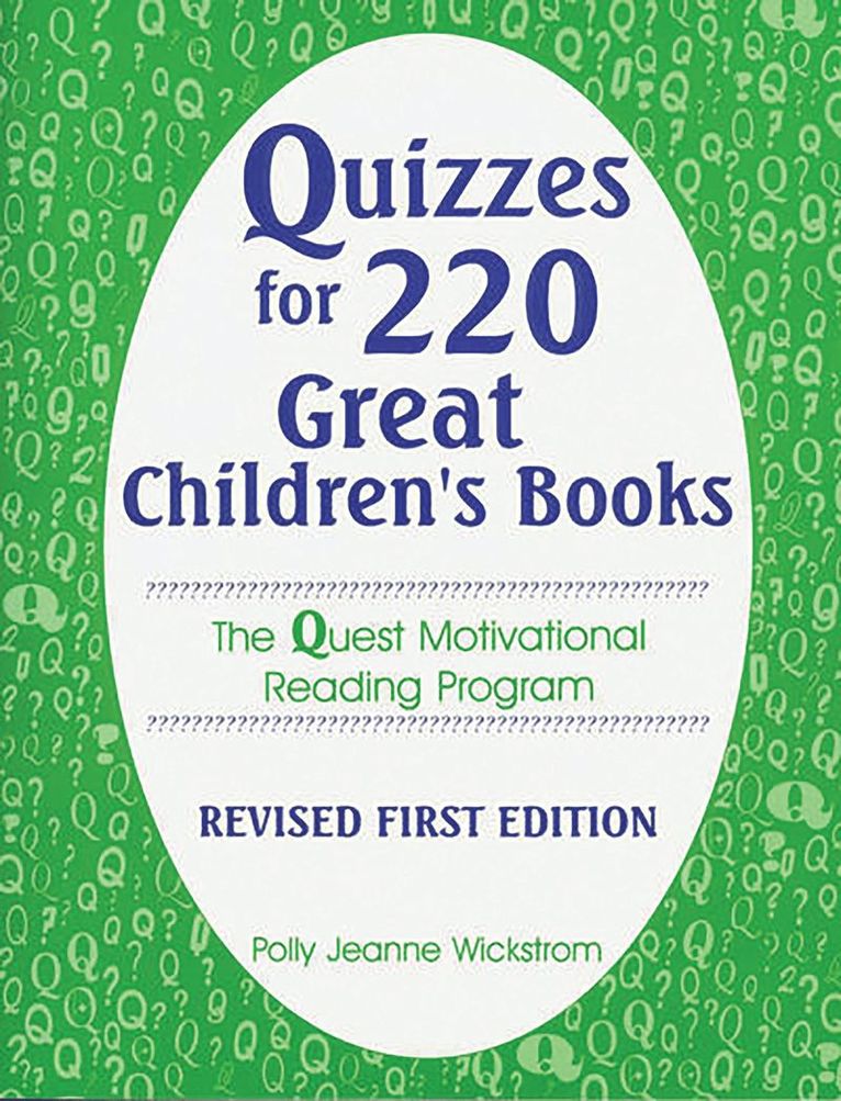 Polly Jeanne Wickstrom - Quizzes for 220 Great Children's Books, Häftad
