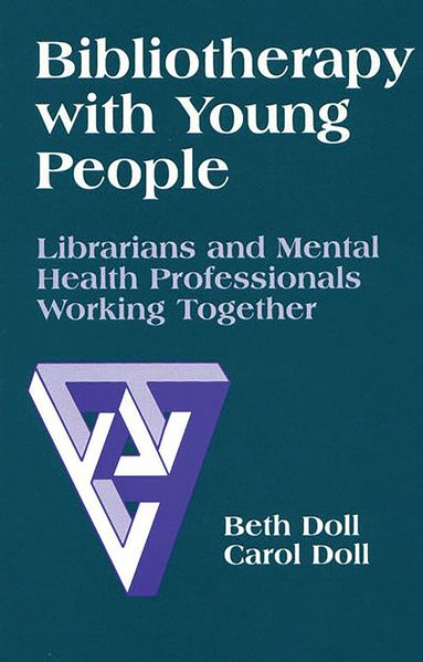 Beth Doll, Carol A. Doll - Bibliotherapy with Young People, Häftad