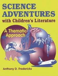 bokomslag Science Adventures with Children's Literature