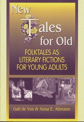 Anna E. Altmann, Gail de Vos - New Tales for Old, Häftad