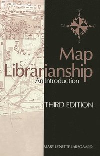 bokomslag Map Librarianship
