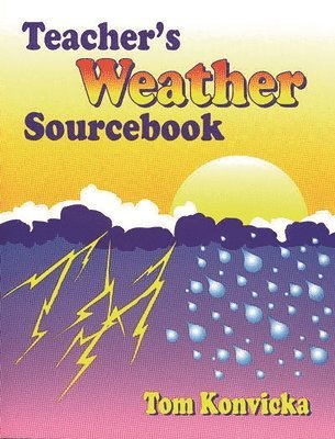 bokomslag Teacher's Weather Sourcebook