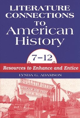 Literature Connections to American History 712 1