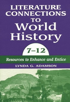 Literature Connections to World History 712 1