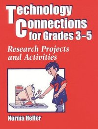 bokomslag Technology Connections for Grades 3-5