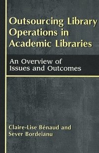 bokomslag Outsourcing Library Operations in Academic Libraries