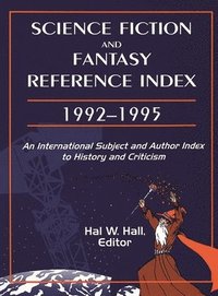 bokomslag Science Fiction and Fantasy Reference Index, 19921995