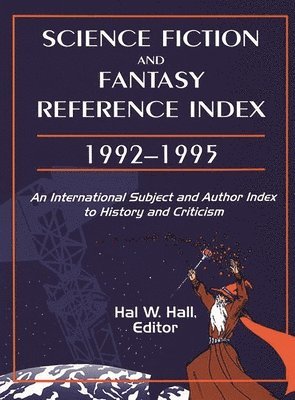 Science Fiction and Fantasy Reference Index, 19921995 1