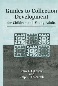 bokomslag Guides to Collection Development for Children and Young Adults