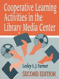 bokomslag Cooperative Learning Activities in the Library Media Center, 2nd Edition