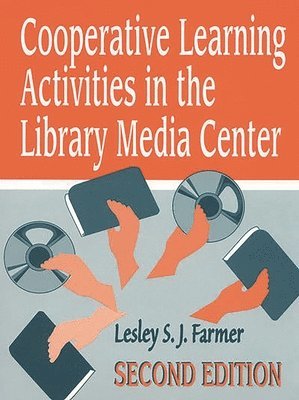 Cooperative Learning Activities in the Library Media Center, 2nd Edition 1