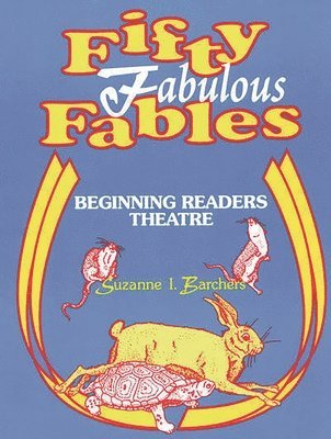 Suzanne I. Barchers - Fifty Fabulous Fables, Häftad
