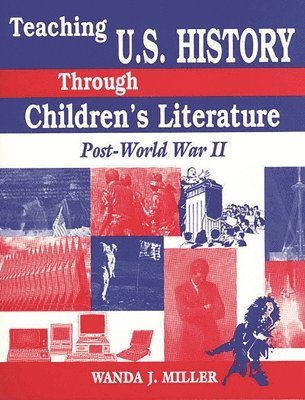 bokomslag Teaching U.S. History Through Children's Literature