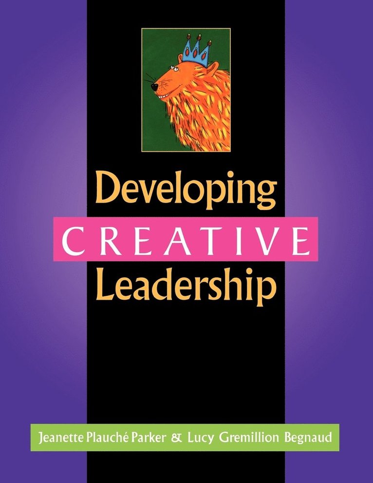 Developing Creative Leadership 1