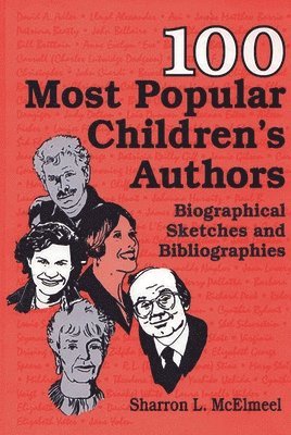 Sharron L. McElmeel, Sharron L. Mcelmeel - 100 Most Popular Children's Authors, Inbunden