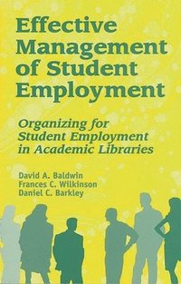bokomslag Effective Management of Student Employment