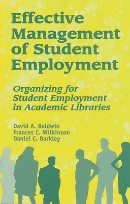 Effective Management of Student Employment 1