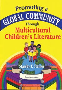 bokomslag Promoting a Global Community Through Multicultural Children's Literature