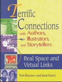 bokomslag Terrific Connections with Authors, Illustrators, and Storytellers