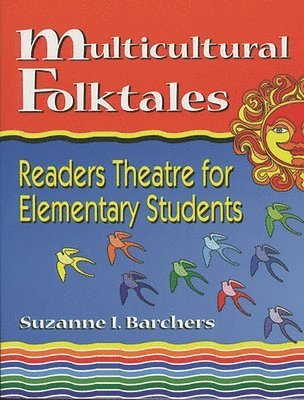 Suzanne I. Barchers - Multicultural Folktales, Häftad