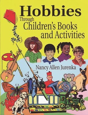 Hobbies Through Children's Books and Activities 1
