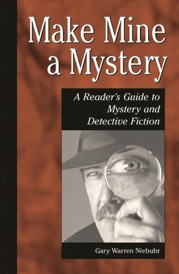 Gary Warren Niebuhr - Make Mine a Mystery, Inbunden