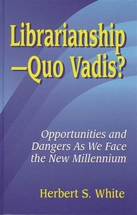 bokomslag LibrarianshipQuo Vadis?