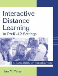 bokomslag Interactive Distance Learning in PreK-12 Settings