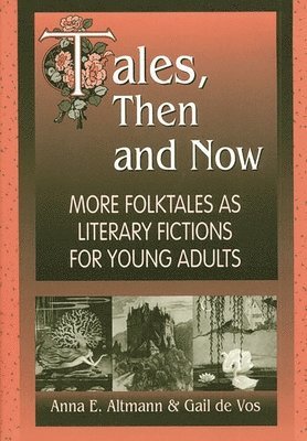 Anna E. Altmann, Gail de Vos - Tales, Then and Now, Häftad