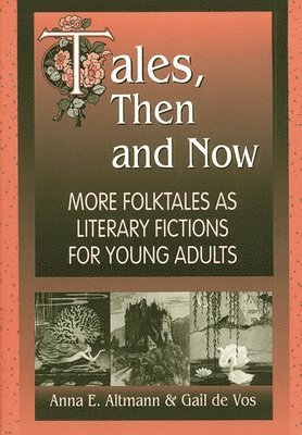 bokomslag Tales, Then and Now