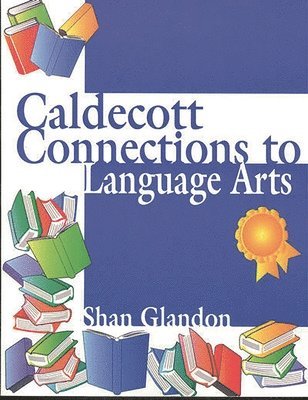 bokomslag Caldecott Connections to Language Arts