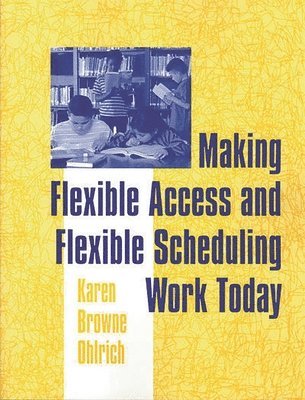 Making Flexible Access and Flexible Scheduling Work Today 1