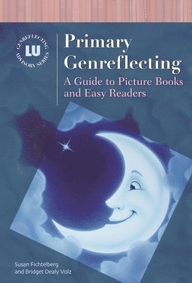 Susan Fichtelberg, Bridget Dealy Volz - Primary Genreflecting, Inbunden