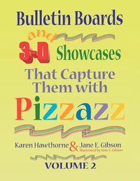 bokomslag Bulletin Boards and 3-D Showcases That Capture Them with Pizzazz , Volume 2