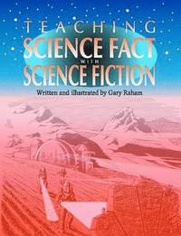 bokomslag Teaching Science Fact with Science Fiction