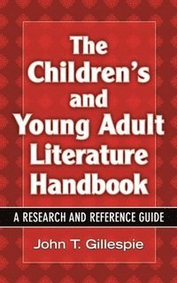 bokomslag The Children's and Young Adult Literature Handbook